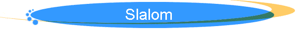 Slalom